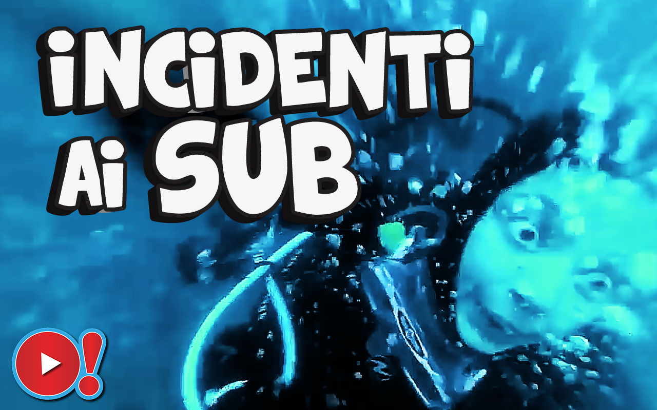 Incidenti pazzeschi successi ai sub