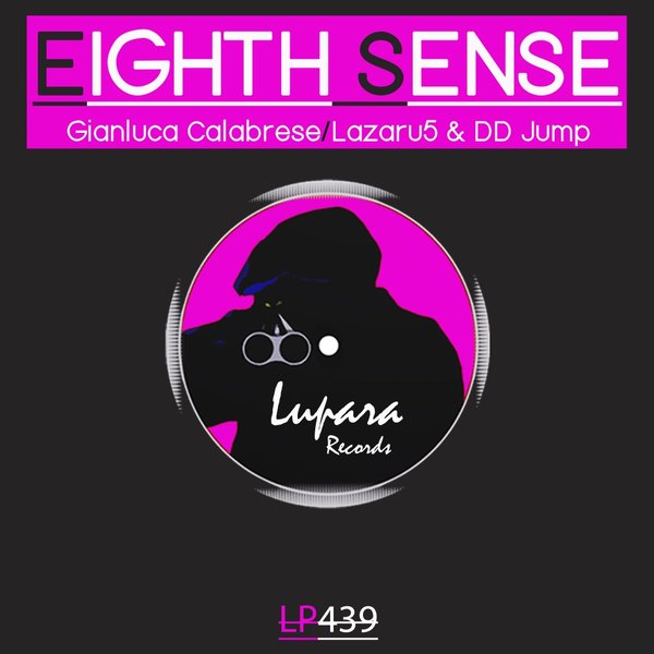 Eighth Sense: Gianluca Calabrese, Lazaru5, DD Jump