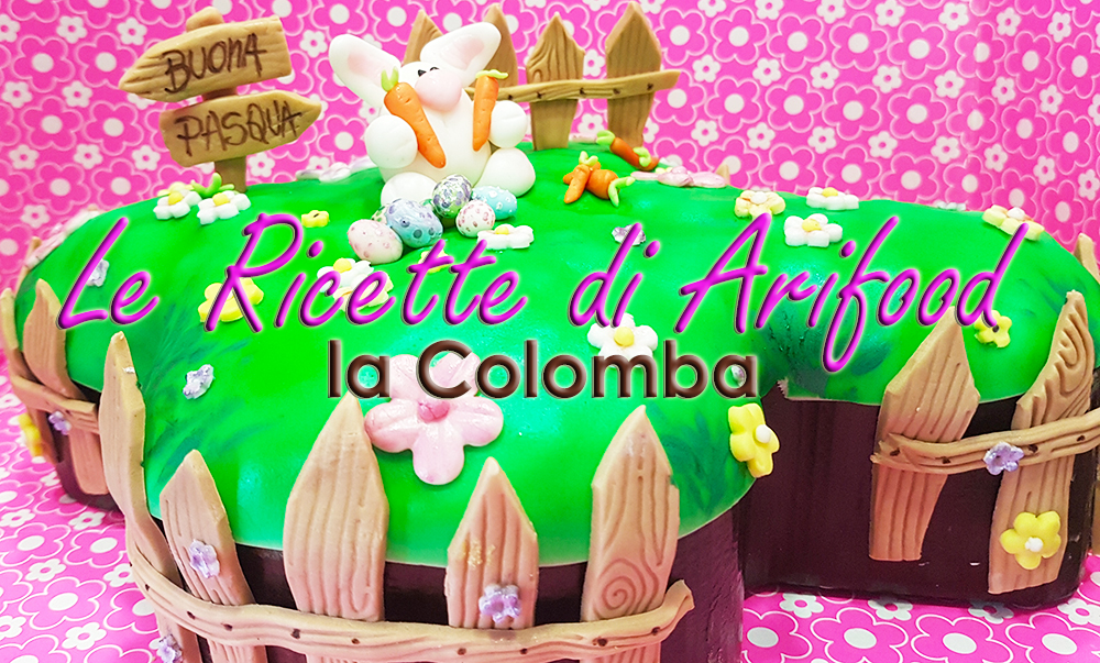 La ricetta della colomba pasquale. Facile, veloce e buonissima!!